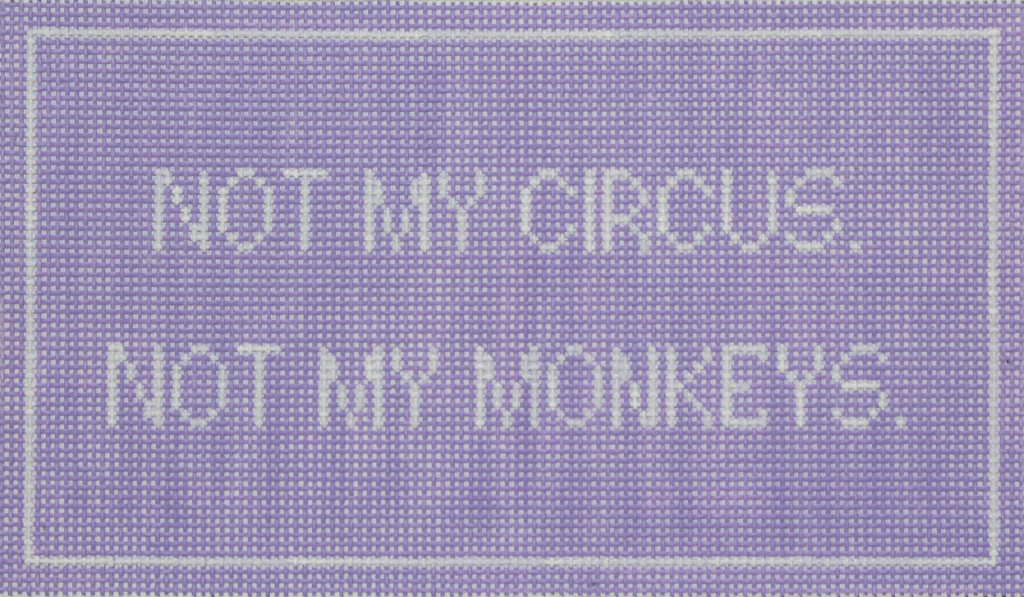 Not my Circus. Not my Monkeys. - The Eye of the Needle