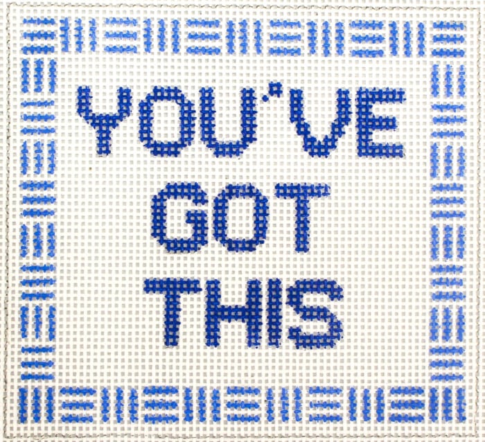 You've Got This