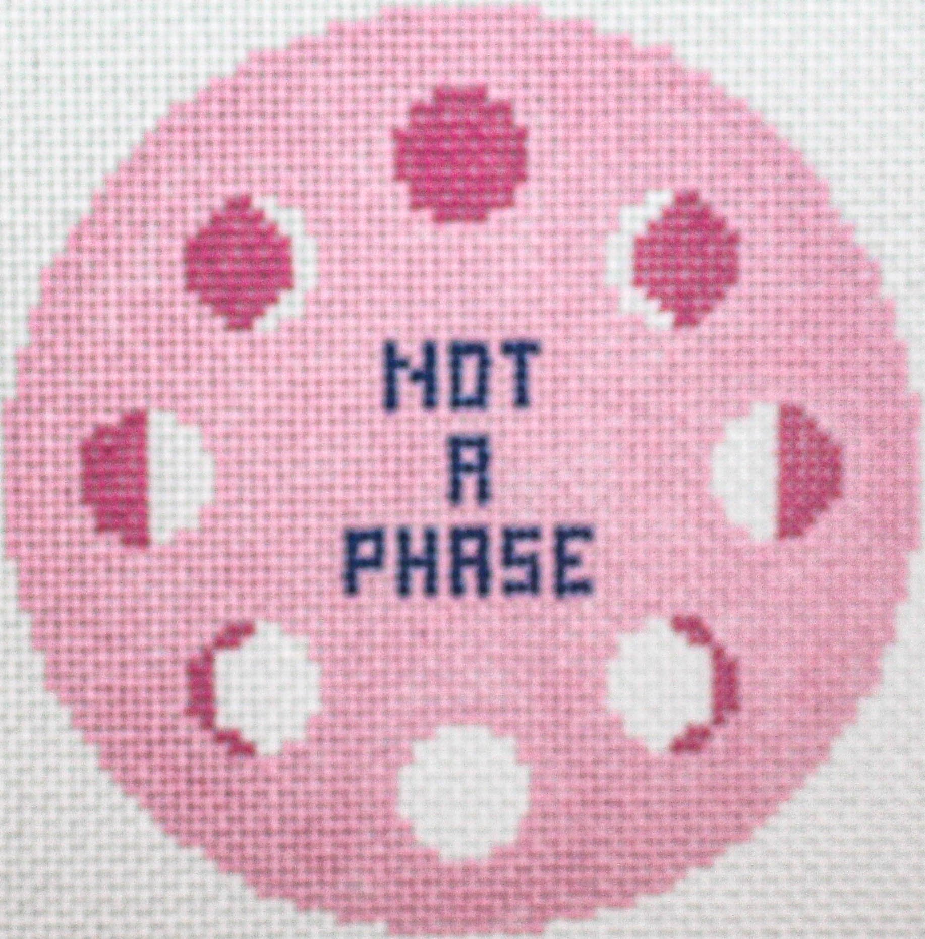 Not A Phase