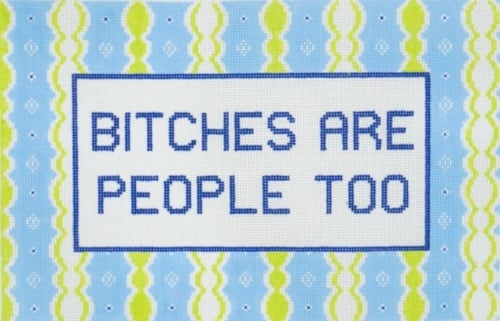 Bitches Are People Too