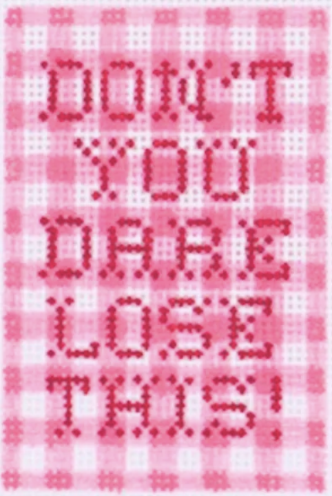 Don’t You Dare Lose This! Don’t You Dare Lose This!