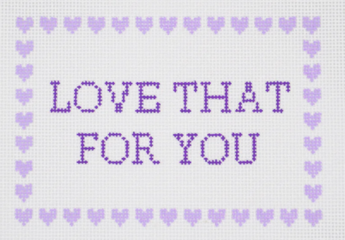 Love That For You