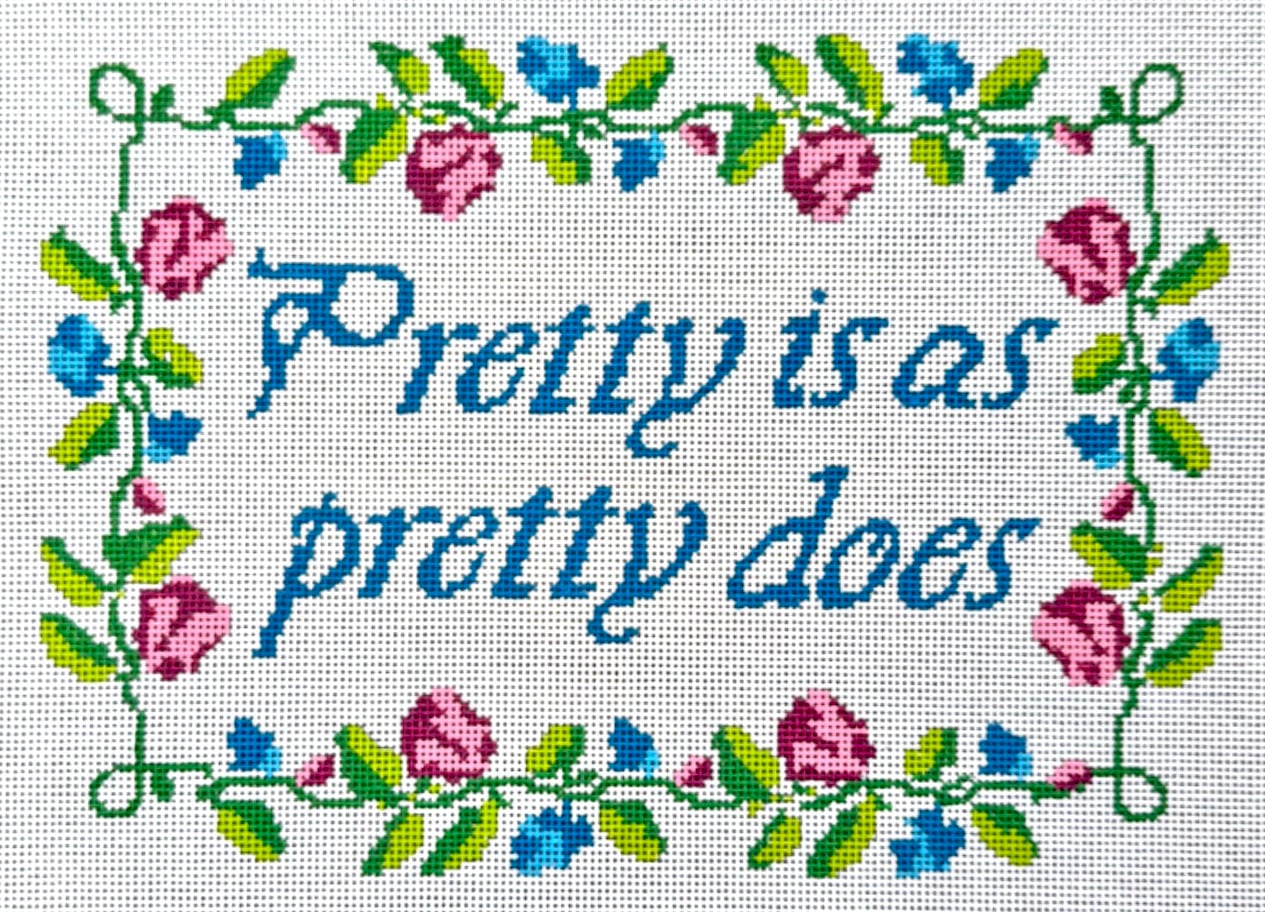 Pretty is as Pretty Does Pretty is as Pretty Does