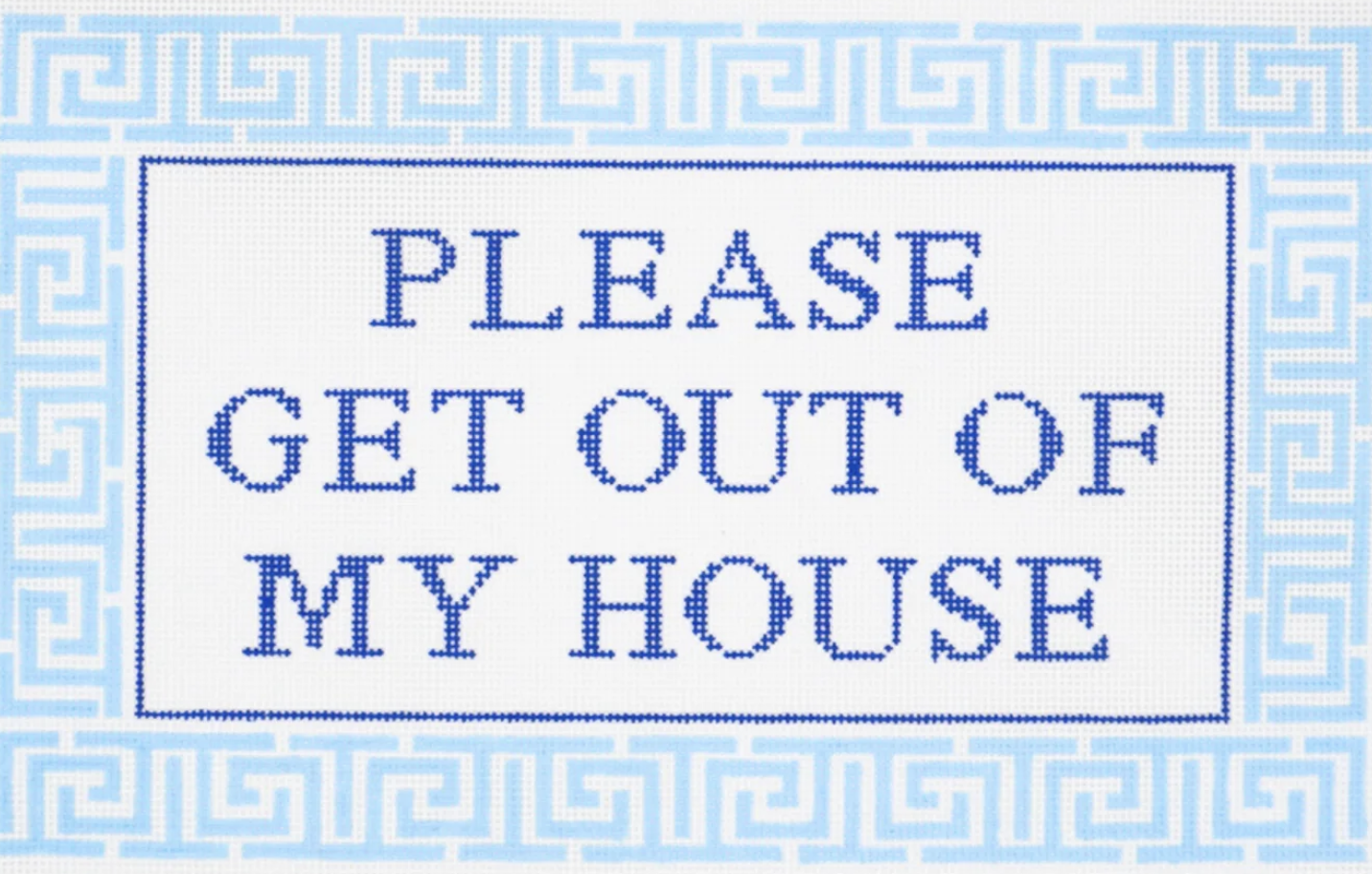 Out of My House