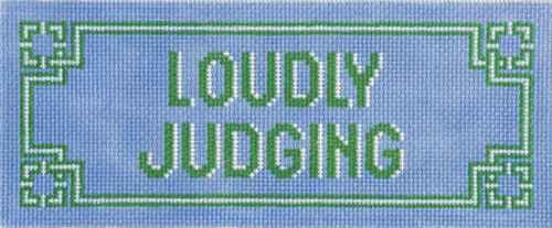 Loudly Judging